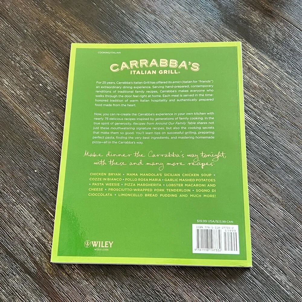 Carrabba's Italian Grill Cookbook Recipes From Around Our Family Table Paperback